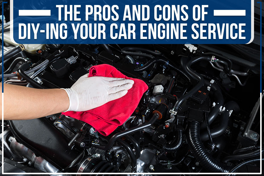 The Pros And Cons Of DIY-Ing Your Car Engine Service